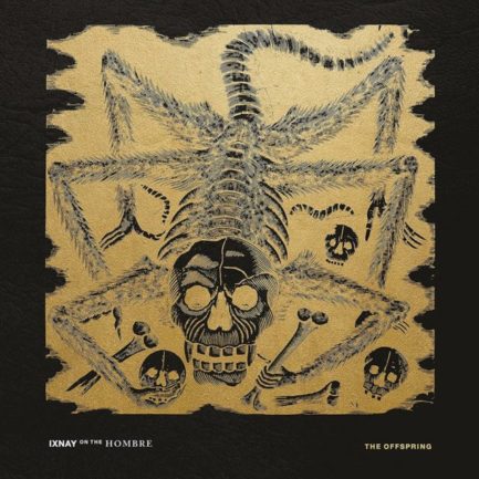 THE OFFSPRING Ixnay On The Hombre
