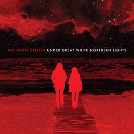 THE WHITE STRIPES Under Great White Northern Lights