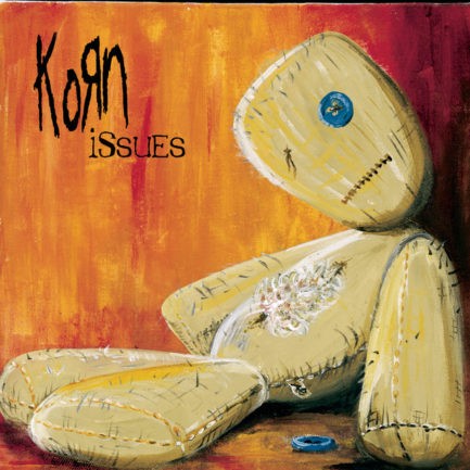 KORN Issues