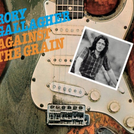 RORY GALLAGHER Against The Grain