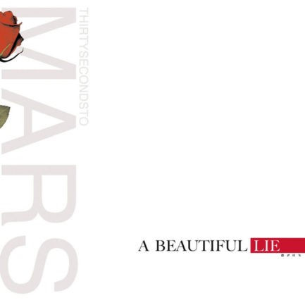 THIRTY SECONDS TO MARS A Beautiful Lie