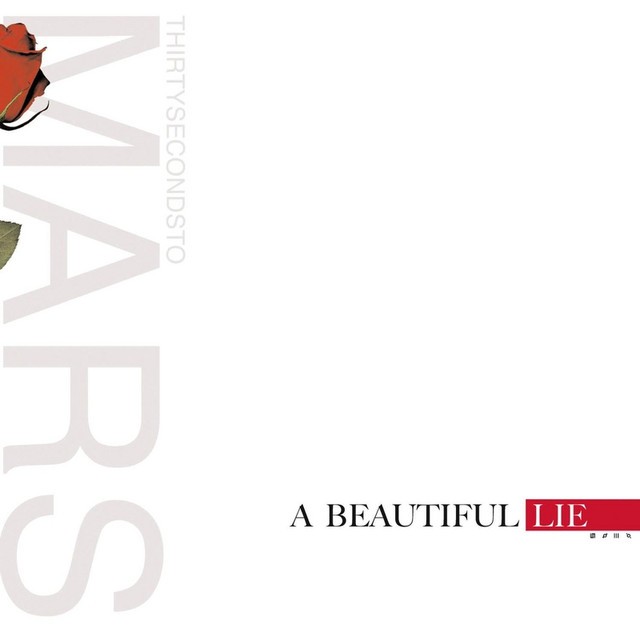 THIRTY SECONDS TO MARS A Beautiful Lie THIRTY SECONDS TO MARS A Beautiful Lie