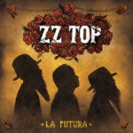 ZZ TOP La Futura