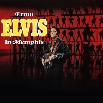ELVIS PRESLEY From Elvis In Memphis