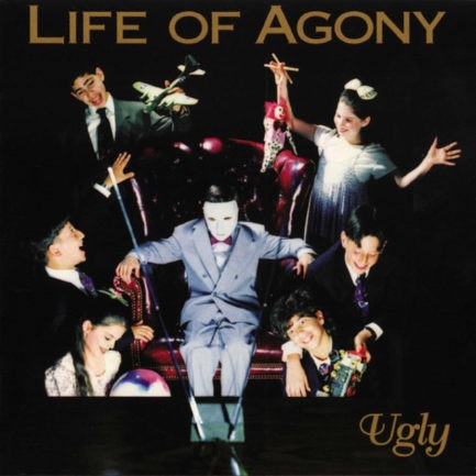 LIFE OF AGONY Ugly