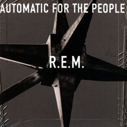 REM Automatic For The People
