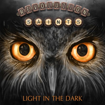 REVOLUTION SAINTS Light In The Dark