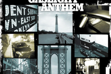 THE GASLIGHT ANTHEM American Slang