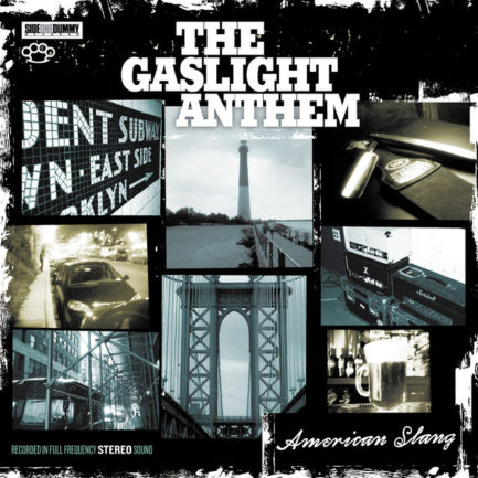 THE GASLIGHT ANTHEM American Slang