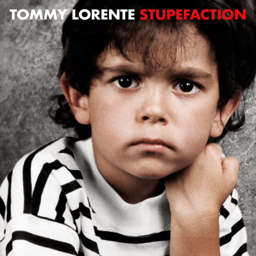 TOMMY LORENTE Stupefaction