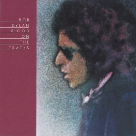 BOB DYLAN Blood On The Tracks