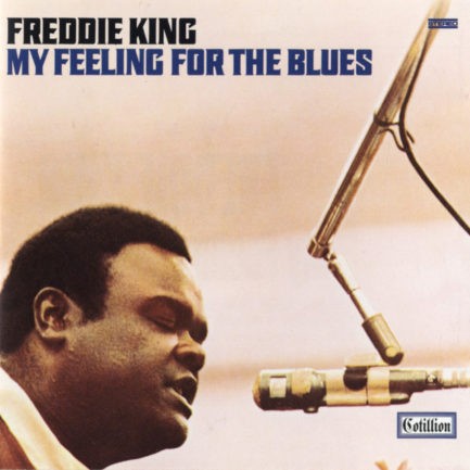 FREDDIE KING My Feeling For The Blues