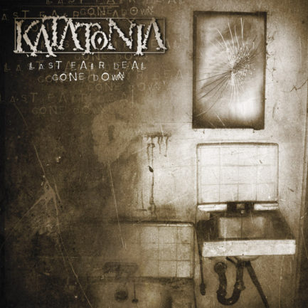 KATATONIA Last Fair Deal Gone Down