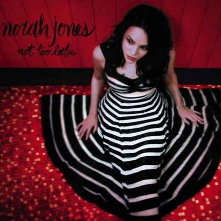 NORAH JONES Not Too Late