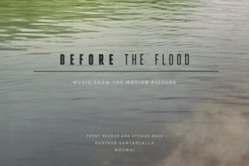 TRENT REZNOR AND ATTICUS ROSS Before The Flood