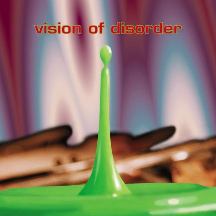VISION OF DISORDER Vision Of Disorder