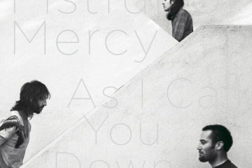 FISTFUL OF MERCY As I Call You Down