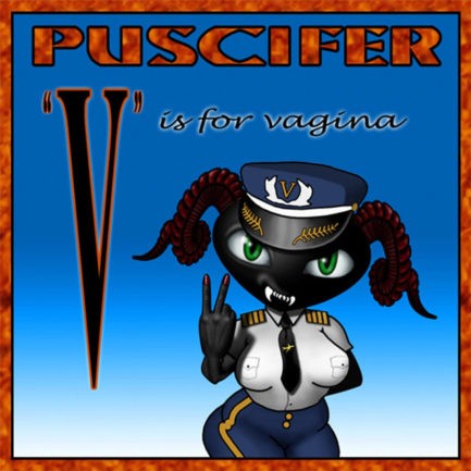 PUSCIFER V Is For Vagina