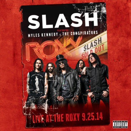 SLASH Live At The Roxy 25 9 14