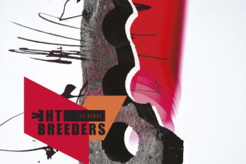 THE BREEDERS All Nerve