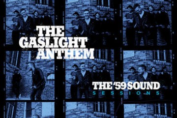THE GASLIGHT ANTHEM The 59 Sound Sessions
