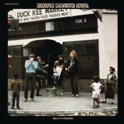 CREEDENCE CLEARWATER REVIVAL Willy And The Poor Boys