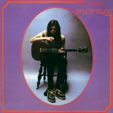 NICK DRAKE Bryter Layter