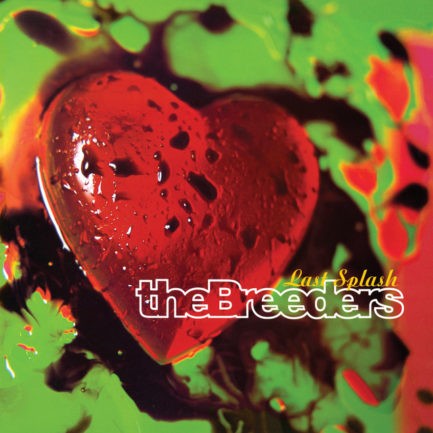 THE BREEDERS Last Splash