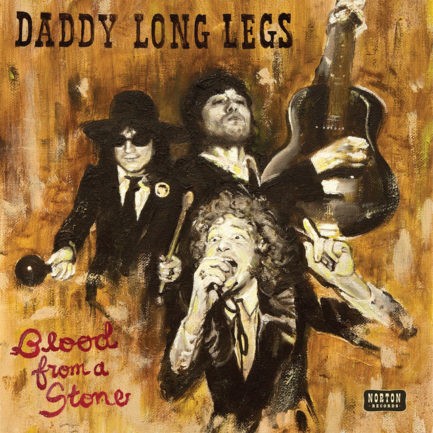 DADDY LONG LEGS Blood From A Stone
