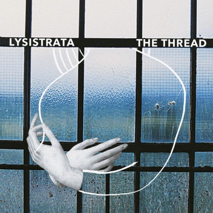 LYSISTRATA The Thread