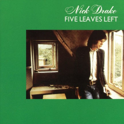 NICK DRAKE Five Leaves Left