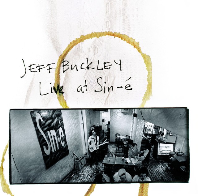 JEFF BUCKLEY Live At Sin E JEFF BUCKLEY Live At Sin E