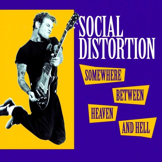 SOCIAL DISTORTION Somewhere Between Heaven And Hell