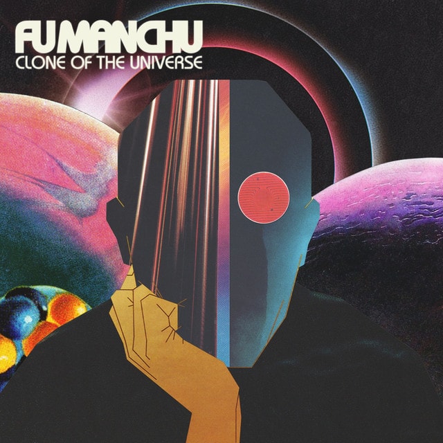 FU MANCHU Clone Of The Universe