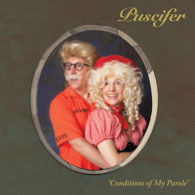 PUSCIFER Conditions Of My Parole