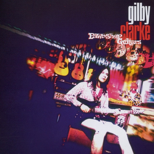 GILBY CLARKE Pawnshop Guitars