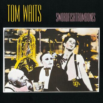 TOM WAITS Swordfishtrombones