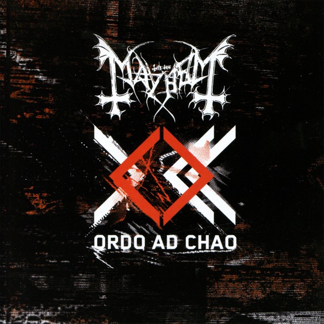 MAYHEM Ordo Ad Chao
