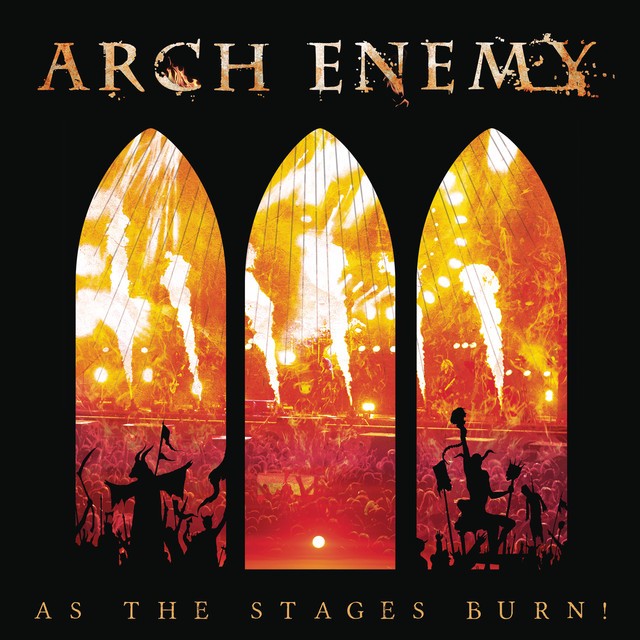 ARCH ENEMY As the Stages Burn