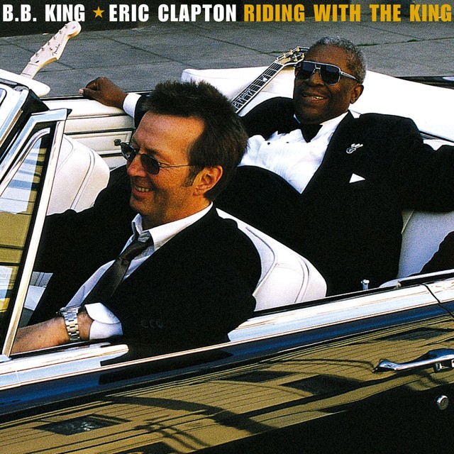 BB KING AND ERIC CLAPTON Riding With The King