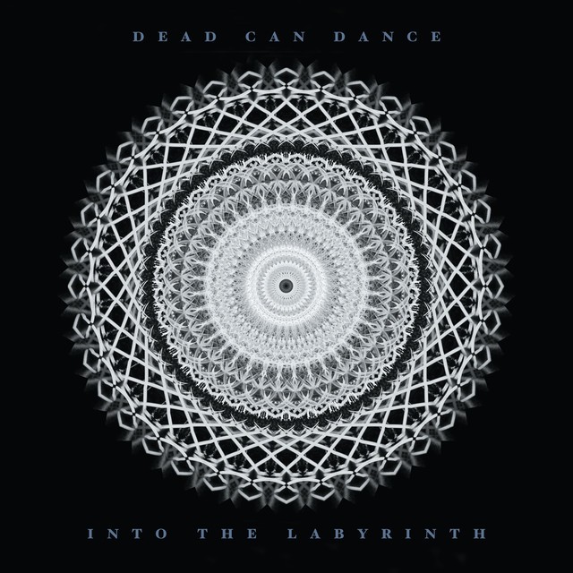 DEAD CAN DANCE Into The Labyrinth