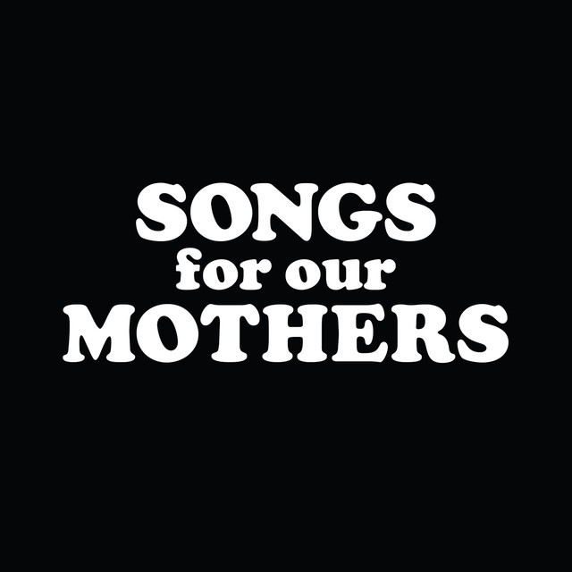 FAT WHITE FAMILY Songs For Our Mothers