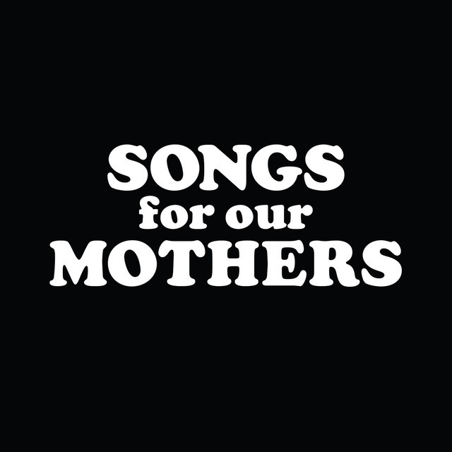 FAT WHITE FAMILY Songs For Our Mothers FAT WHITE FAMILY Songs For Our Mothers