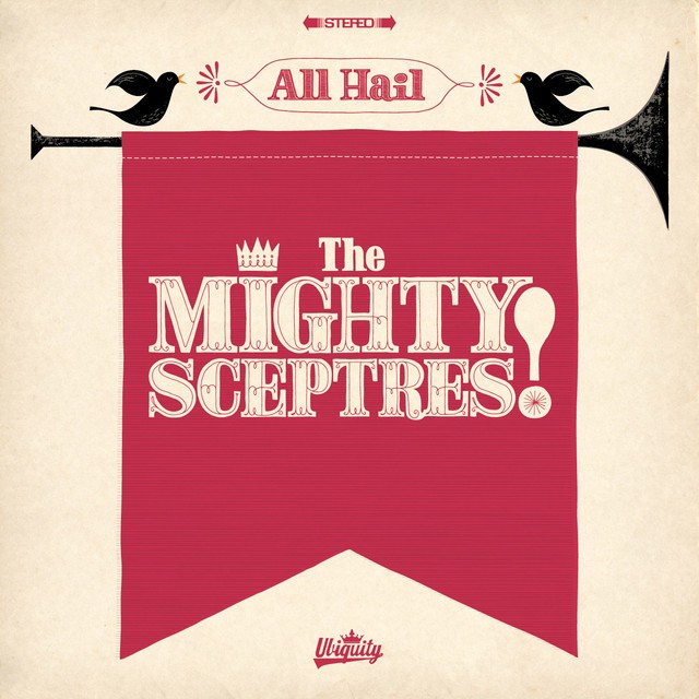 THE MIGHTY SCEPTRES All Hail The Mighty Sceptres