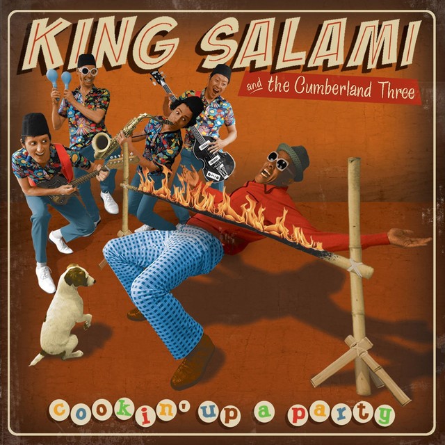 KING SALAMI AND THE CUMBERLAND THREE Cookin Up A Party