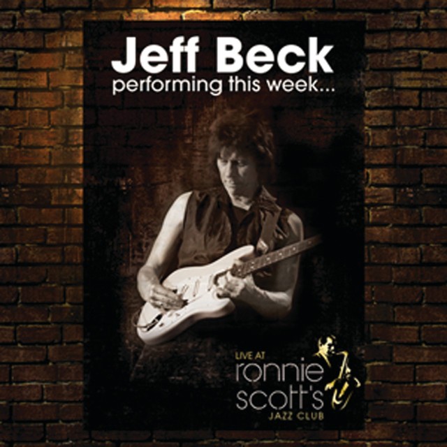 JEFF BECK Performing This Week Live At Ronnie Scotts