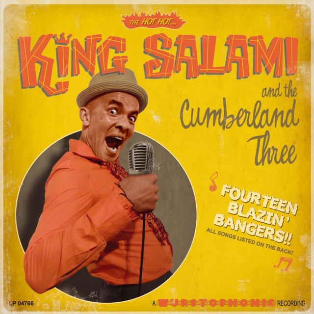 KING SALAMI AND THE CUMBERLAND THREE Fourteen Blazin Bangers