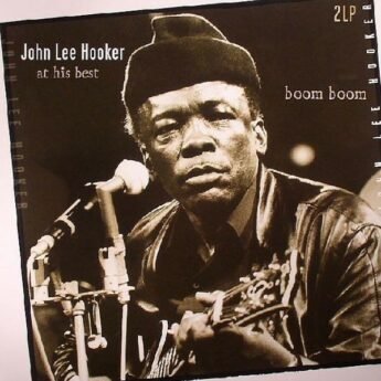 JOHN LEE HOOKER At His Best
