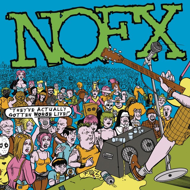 NOFX Theyve Actually Gotten Worse Live
