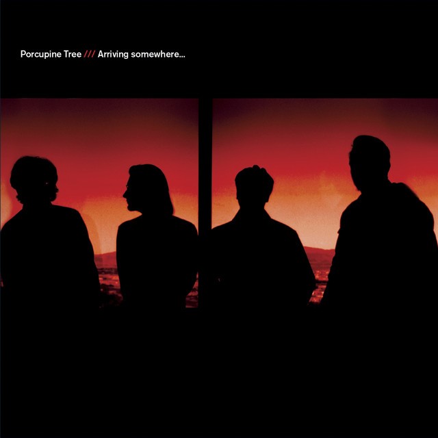 PORCUPINE TREE Arriving Somewhere